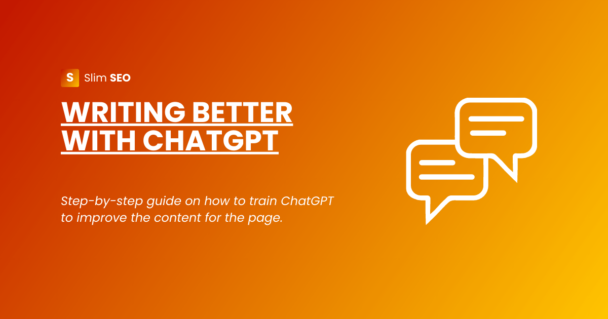Writing content better with ChatGPT